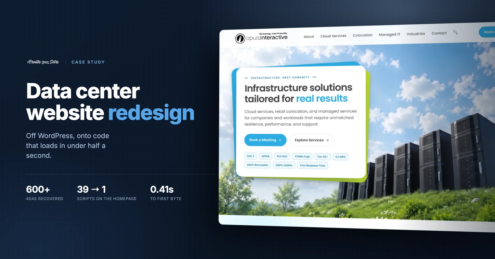 Data center website redesign case study: Opus Interactive, off WordPress.