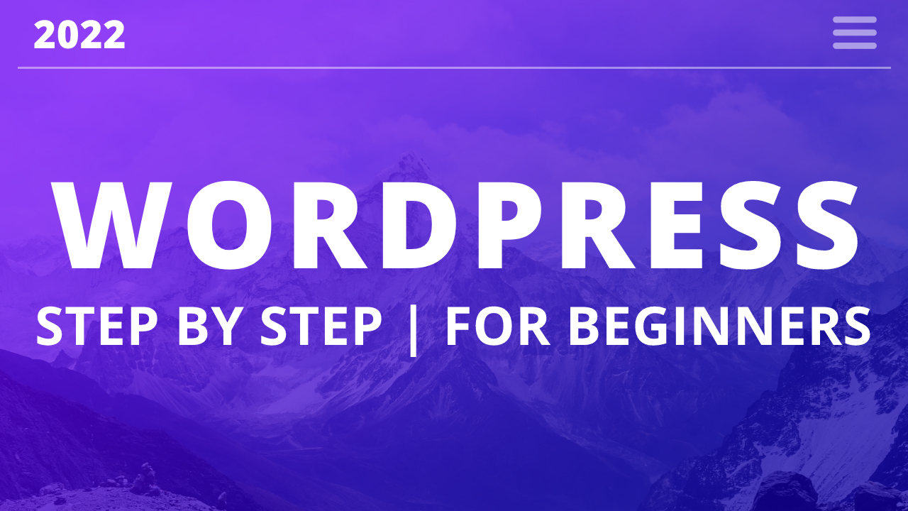 How To Make a WordPress Website 2022